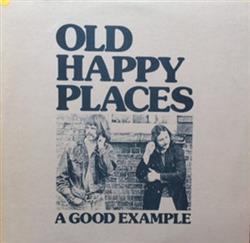 Old Happy Places - A Good Example