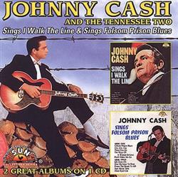Johnny Cash And The Tennessee Two - Sings I Walk The Line Sings Folsom Prison Blues