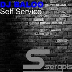 DJ Baloo - Self Service