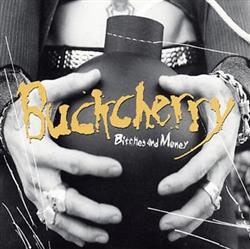 Buckcherry - Bitches And Money