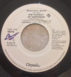 The Pursuit Of Happiness - Beautiful White