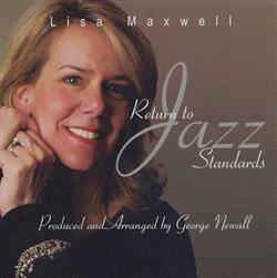 Lisa Maxwell - Return To Jazz Standards