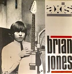 Axis - Brian Jones