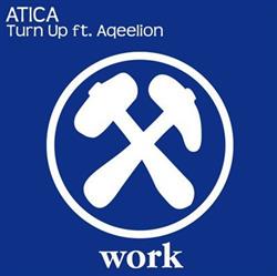 Atica Feat Aqeelion - Turn Up