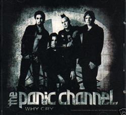 The Panic Channel - Why Cry