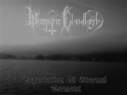 Wampyric Bloodlust - Expectation Of Eternal Torment