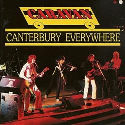 Caravan - Canterbury Everywhere