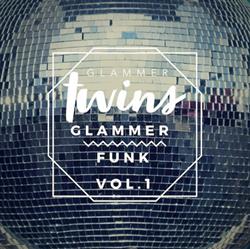 Glammer Twins - Glammer Funk Vol 1