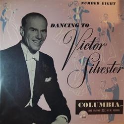 Victor Silvester - Dancing To Victor Silvester Number Eight