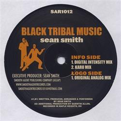 Sean Smith - Black Tribal Music