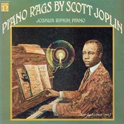 Joshua Rifkin - Piano Rags By Scott Joplin