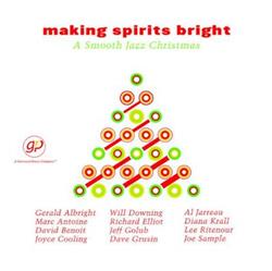 Various - Making Spirits Bright A Smooth Jazz Christmas