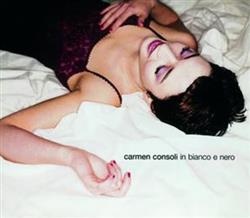 Carmen Consoli - In Bianco E Nero