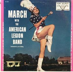 American Legion Band Conducted By Joe Colling - March With The American Legion Band