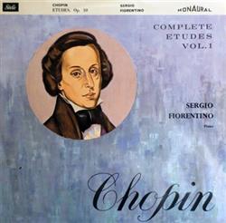 Chopin, Sergio Fiorentino - Complete Etudes Vol1
