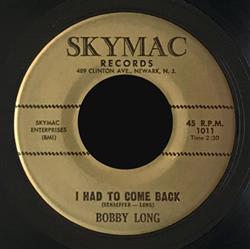 Bobby Long - I Had To Come Back