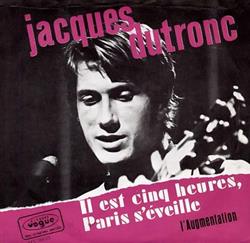 Jacques Dutronc - Il Est Cinq Heures Paris SÉveille LAugmentation