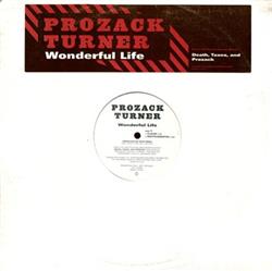 Prozack Turner - Wonderful Life