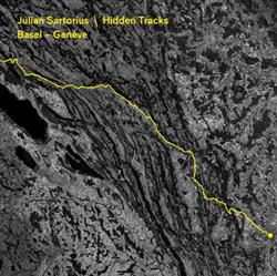 Julian Sartorius - Hidden Tracks Basel Genève