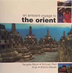 Various - An Ambient Voyage to the Orient