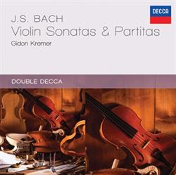 JS Bach Gidon Kremer - Violin Sonatas Partitas