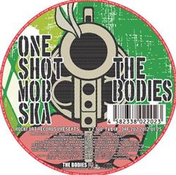 The Bodies - One Shot Mob Ska