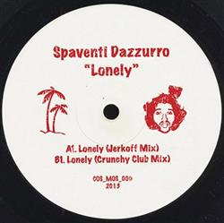 Spaventi Dazzurro - Lonely