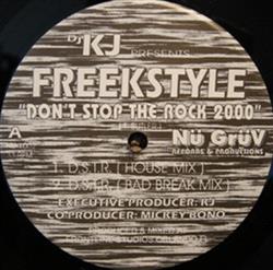 DJ KJ Presents Freekstyle - Dont Stop The Rock 2000