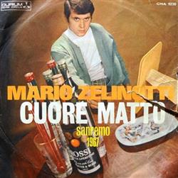 Mario Zelinotti - Cuore Matto