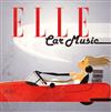 Various - Elle Car Music