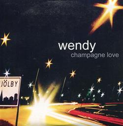 Wendy - Champagne Love
