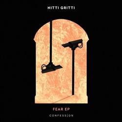 Nitti Gritti - Fear EP