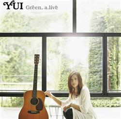 Yui - Green Alive