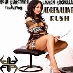 Soul Puncherz Featuring Lauren Rochelle - Adrenaline Rush