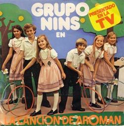 Grupo Nins - La Canción De Aroman