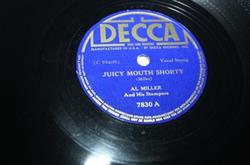 Al Miller And His Swing Stompers - Juicy Mouth Shorty Aint That A Mess