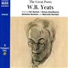 W B Yeats Jim Norton, Denys Hawthorne, Nicholas Boulton And Marcella Riordan - The Great Poets