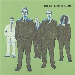 88, The - Kind Of Light