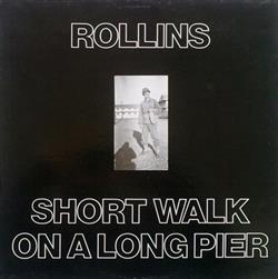 Henry Rollins - Short Walk On A Long Peir