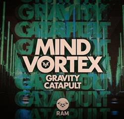 Mind Vortex - Gravity Catapult