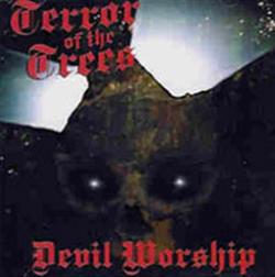 Terror Of The Trees - Devil Worship