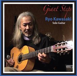 Ryo Kawasaki - Giant Steps Plays Solo Guitar