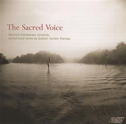 Graham Gordon Ramsay, Heinrich Christensen - The Sacred Voice
