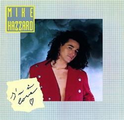 Mike Hazzard - Im In Love
