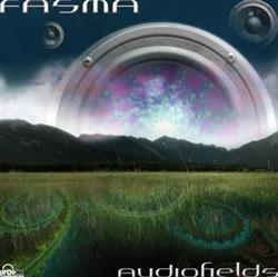 Fasma - Audiofields