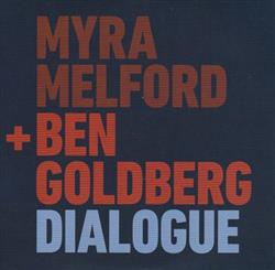 Myra Melford + Ben Goldberg - Dialogue