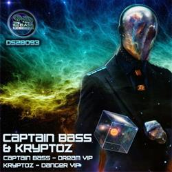 Captain Bass & Kryptoz - Dream VIP Danger VIP