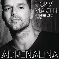 Ricky Martin Ft Jennifer Lopez & Wisin - Adrenalina
