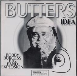 Bobby Burgess Big Band Explosion - Butters Idea
