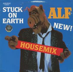 ALF - Stuck On Earth Housemix